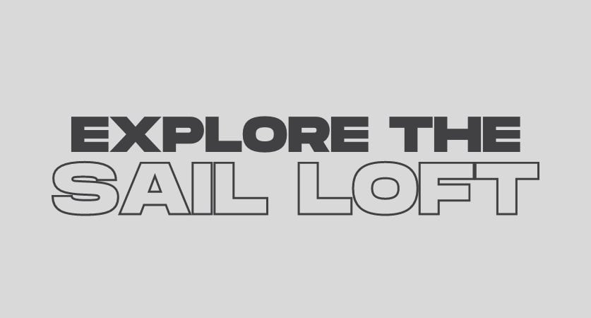 Explore the sail loft
