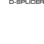 D-Splicer